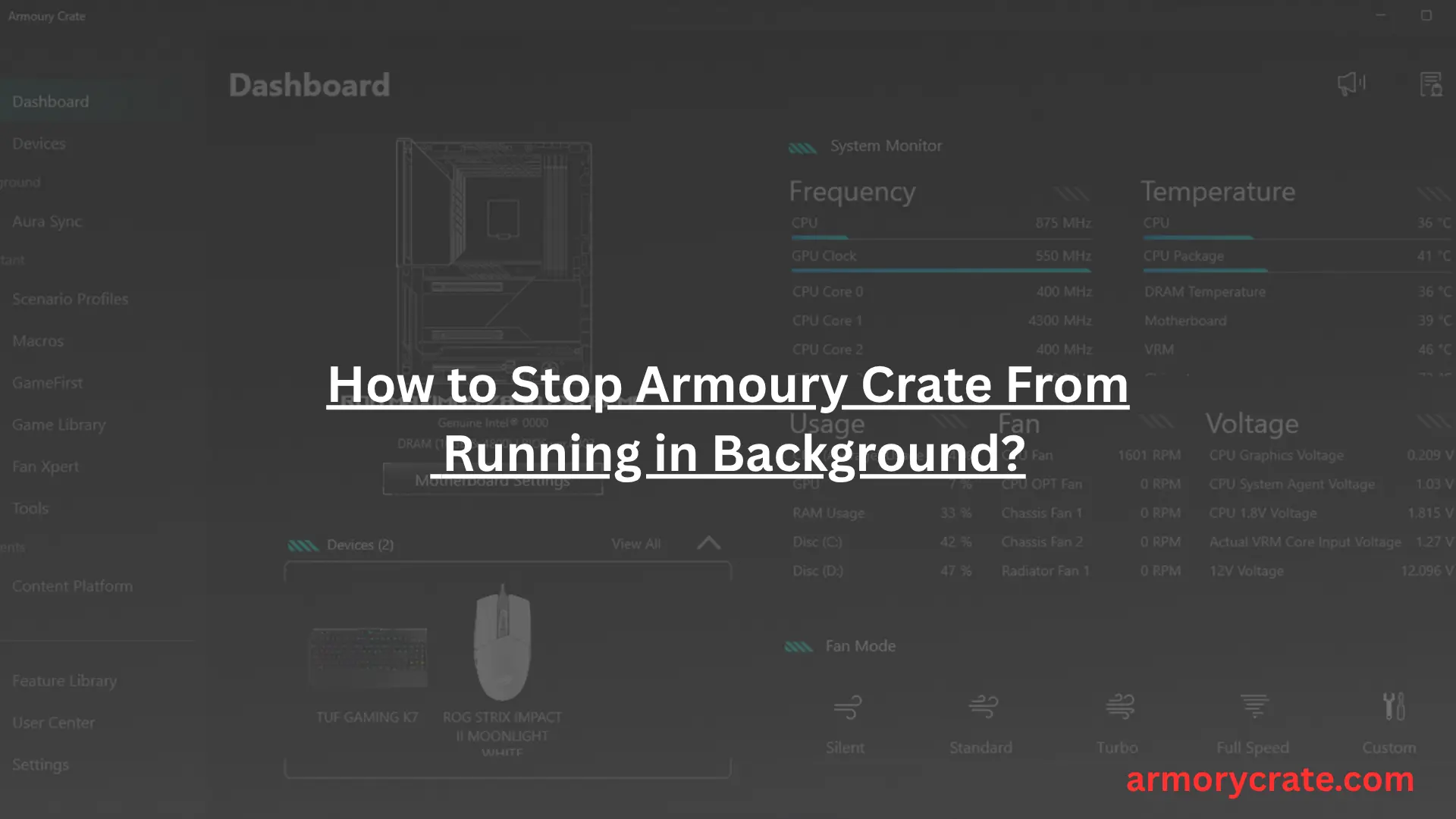 How to Stop Armoury Crate From Running in Background? 1 How to Stop Armoury Crate From Running in Background?